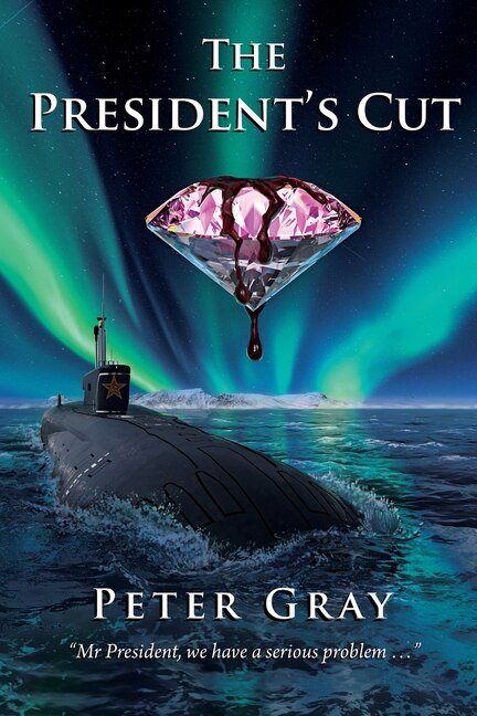 The President's Cut by PETER GRAY, Paperback | Indigo Chapters