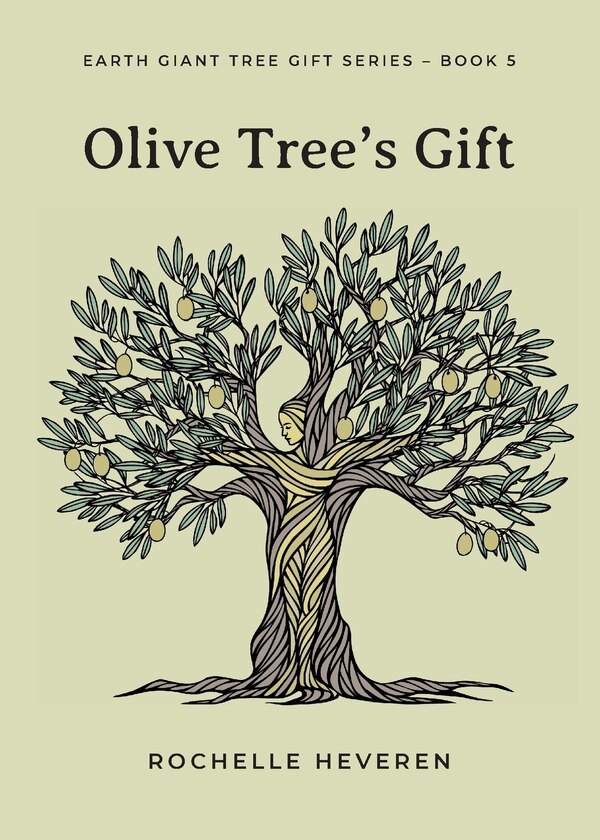 Olive Tree's Gift by Rochelle Heveren, Paperback | Indigo Chapters
