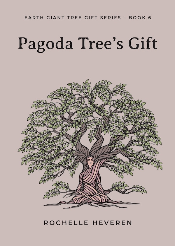 Pagoda Tree's Gift by Rochelle Heveren, Paperback | Indigo Chapters