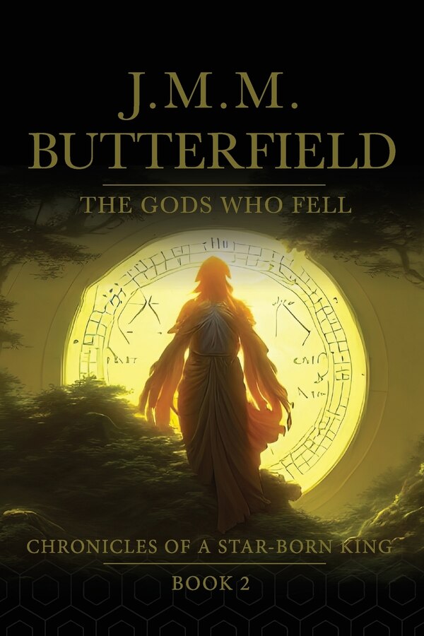 The Gods Who Fell by Jason M M Butterfield, Paperback | Indigo Chapters
