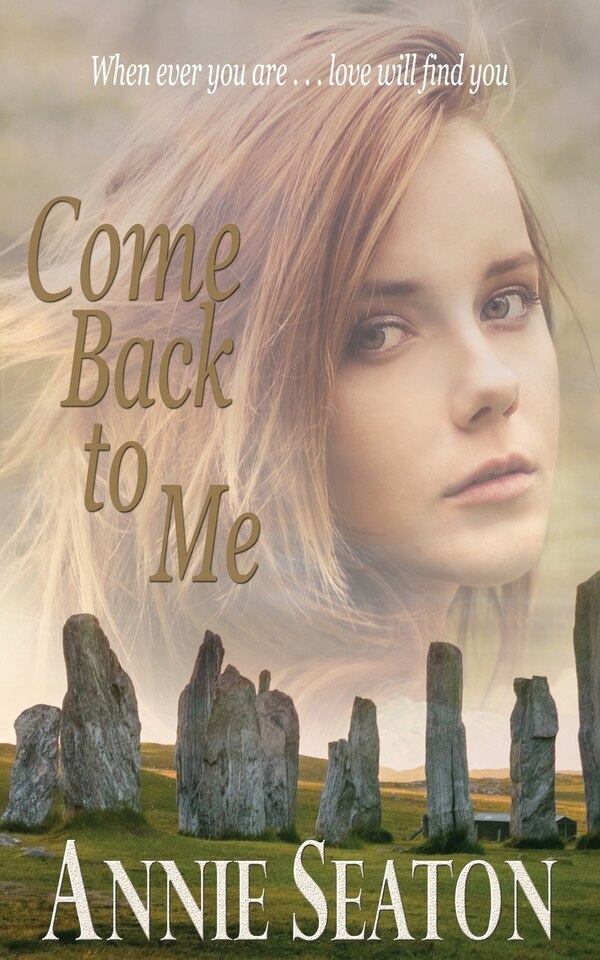 Come Back to Me by Annie Seaton, Paperback | Indigo Chapters