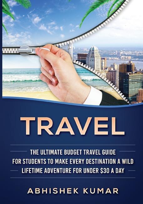 Travel by Abhishek Kumar, Paperback | Indigo Chapters