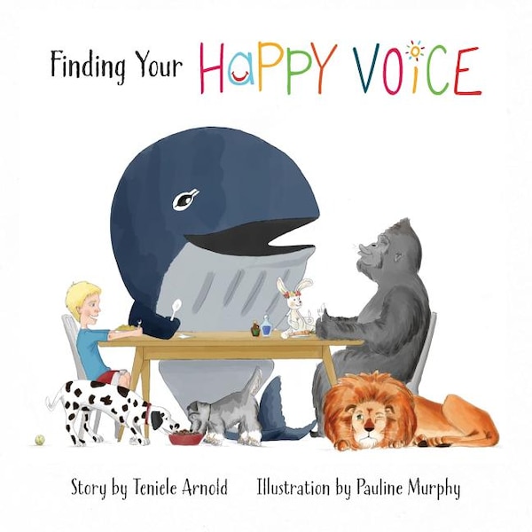 Finding Your Happy Voice by Teniele Arnold, Paperback | Indigo Chapters