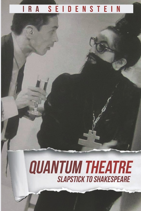 Quantum Theatre by Ira Seidenstein, Paperback | Indigo Chapters