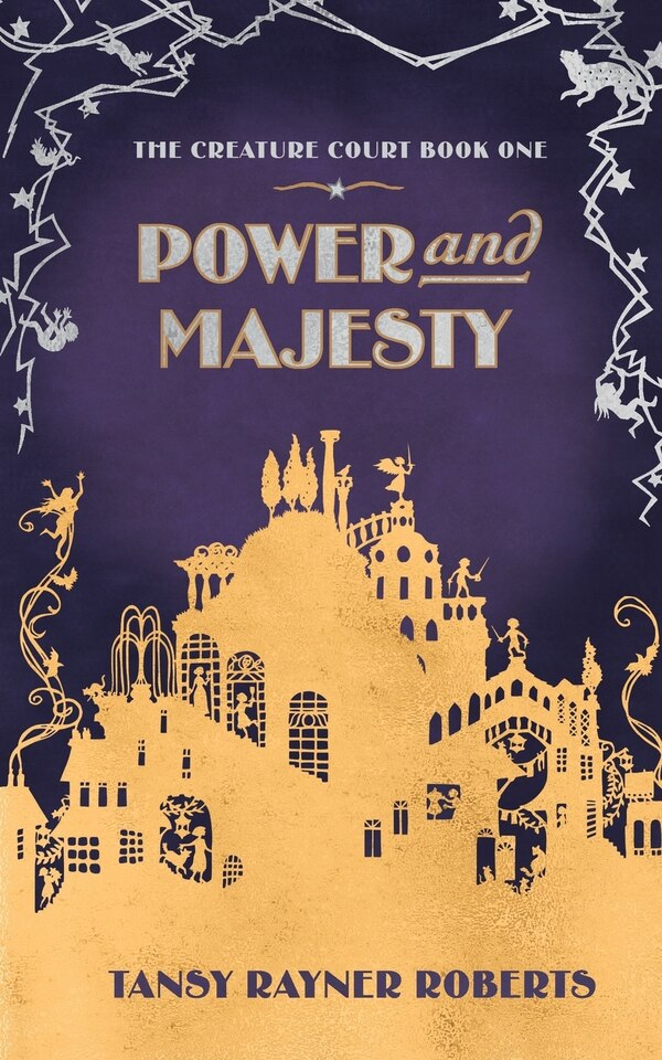 Power and Majesty by Tansy Rayner Roberts, Paperback | Indigo Chapters