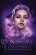 Luminessence by Hayley Gabrielle, Paperback | Indigo Chapters