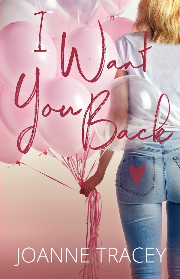 I Want You Back by Joanne Tracey, Paperback | Indigo Chapters