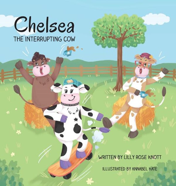 Chelsea the Interrupting Cow by Lilly Rose Knott, Paperback | Indigo Chapters