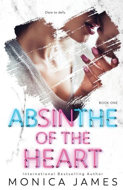 Absinthe of the Heart by Monica James, Paperback | Indigo Chapters