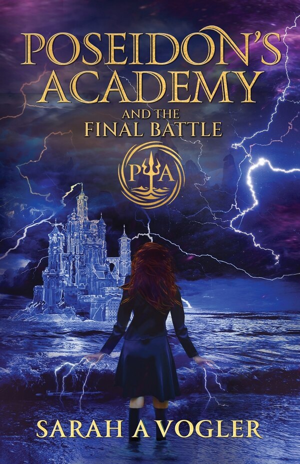 Poseidon's Academy and the Final Battle by Sarah A Vogler, Paperback | Indigo Chapters