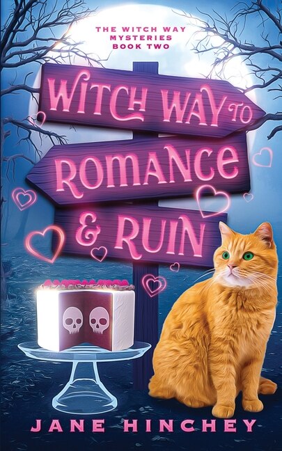 Witch Way to Romance & Ruin by Jane Hinchey, Paperback | Indigo Chapters