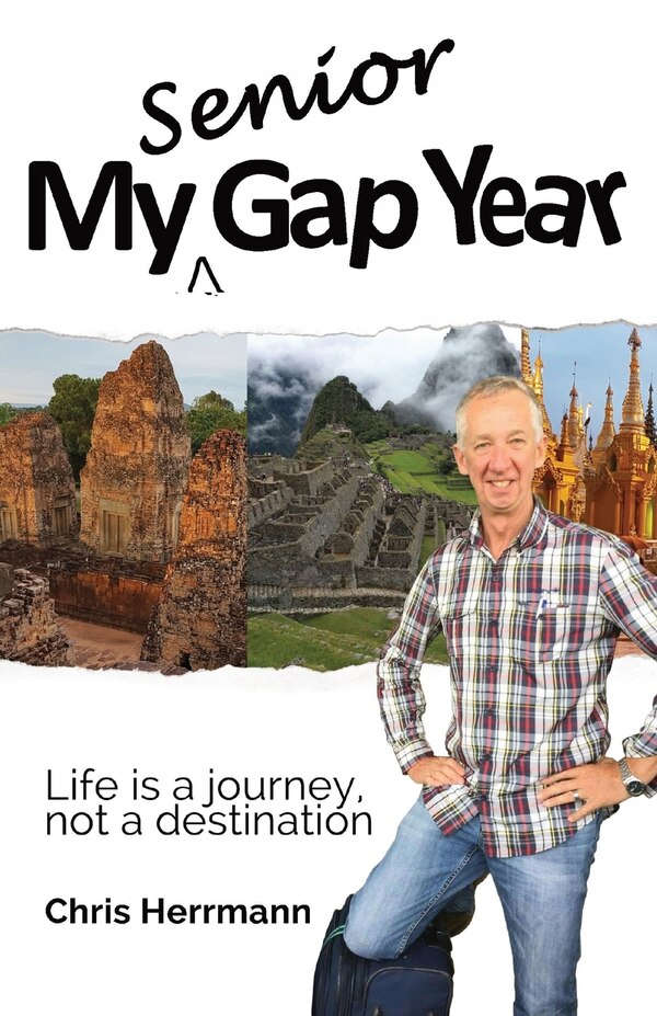 My Senior Gap Year by Chris Herrmann, Paperback | Indigo Chapters