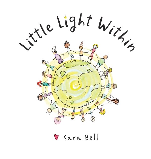 Little Light Within by Sara Bell, Hardcover | Indigo Chapters