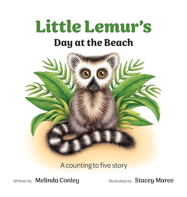 Little Lemur's Day at the Beach by Melinda Conley, Hardcover | Indigo Chapters