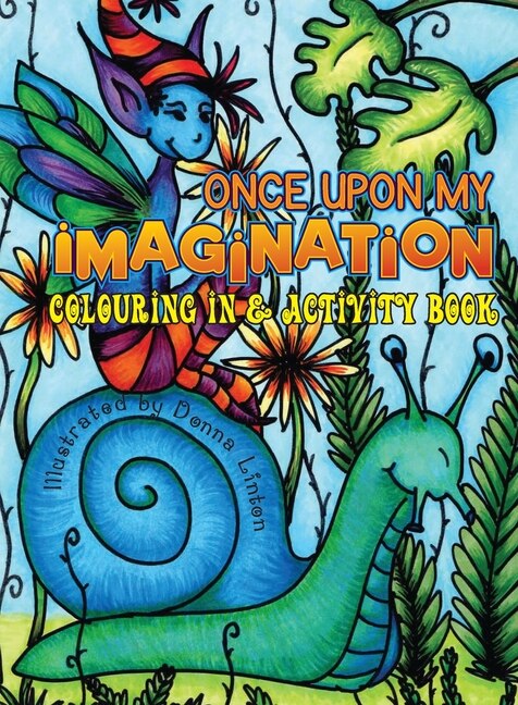 Once Upon My Imagination by Donna Linton, Paperback | Indigo Chapters