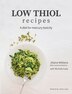 Low Thiol Recipes by Jillaine Kay Williams, Paperback | Indigo Chapters