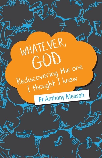 Whatever God by Anthony Messeh, Paperback | Indigo Chapters