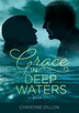 Grace In Deep Waters by Christine Dillon, Paperback | Indigo Chapters