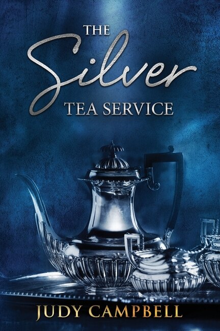 The Silver Tea Service by Judy Campbell, Paperback | Indigo Chapters