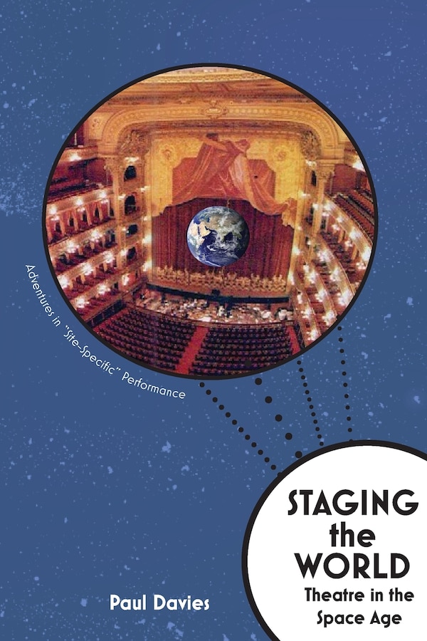 Staging The World by Paul Michael Davies, Paperback | Indigo Chapters