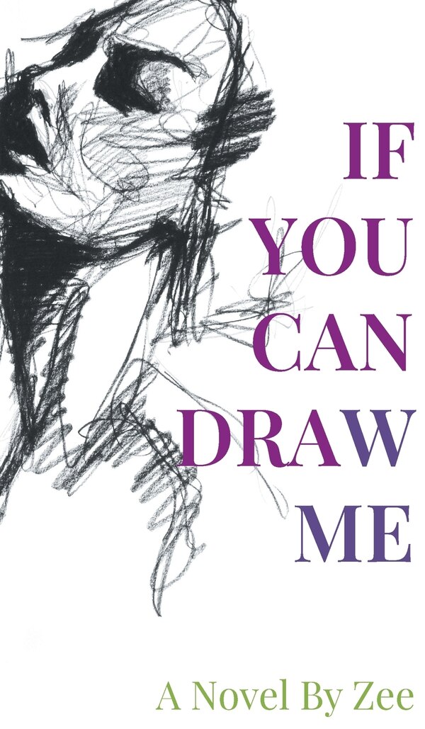 If You Can Draw Me by ZEE, Hardcover | Indigo Chapters