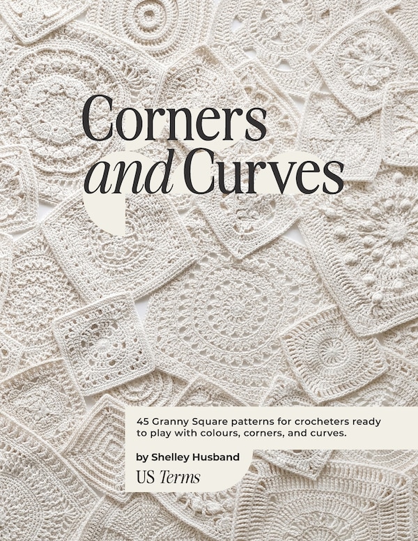 Corners and Curves US Terms Edition by Shelley Husband, Paperback | Indigo Chapters