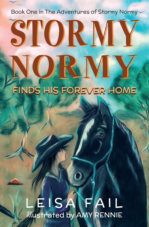 Stormy Normy Finds His Forever Home by Leisa Fail, Paperback | Indigo Chapters