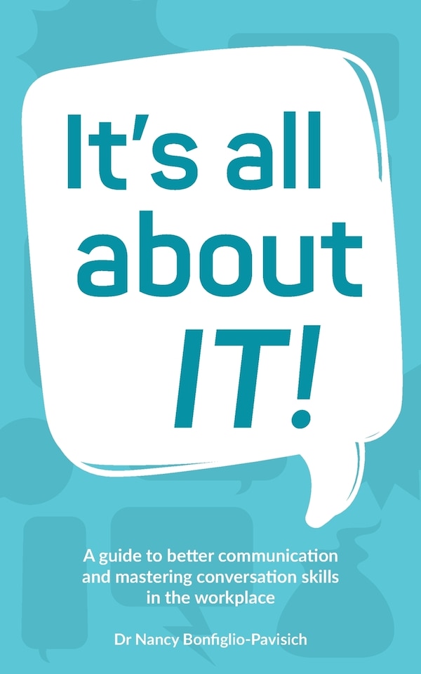 It's all about IT by Nancy Bonfiglio-Pavisich, Paperback | Indigo Chapters