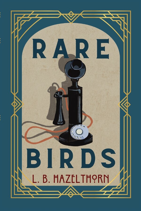 Rare Birds by L B Hazelthorn, Paperback | Indigo Chapters