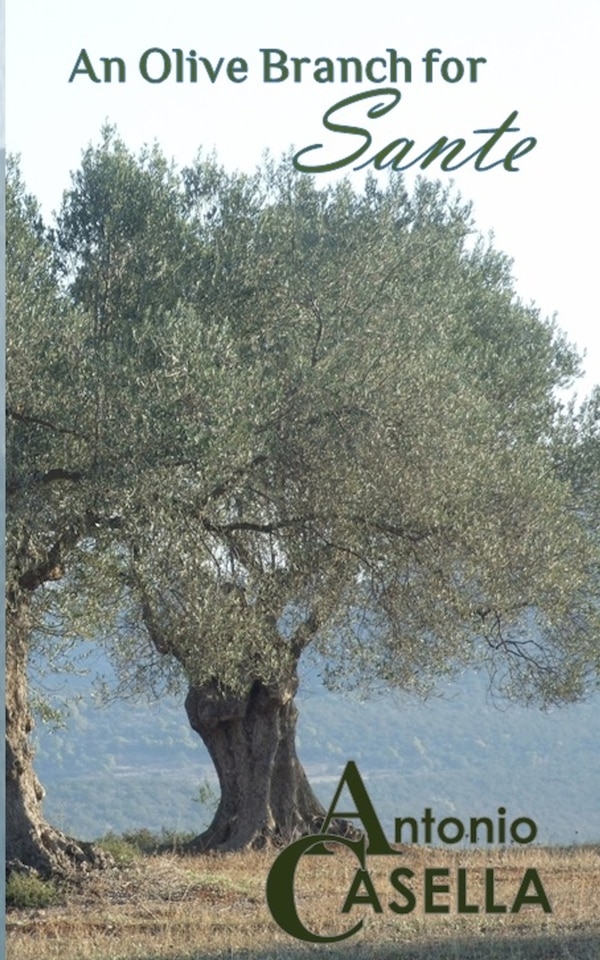 An Olive Branch for Sante by Antonio Casella, Paperback | Indigo Chapters