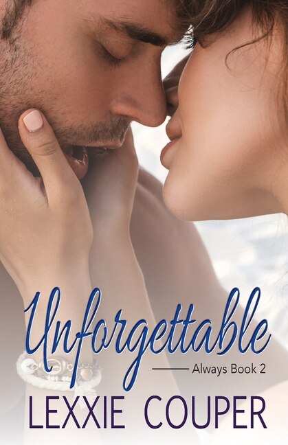 Unforgettable by Lexxie Couper, Paperback | Indigo Chapters