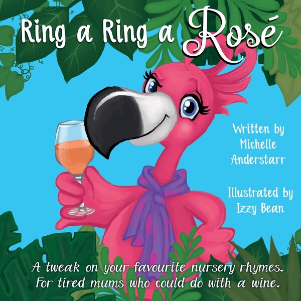 Ring a Ring a Rosé by Michelle Anderstarr, Paperback | Indigo Chapters