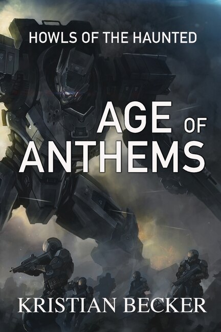 Age of Anthems by Kristian Becker, Paperback | Indigo Chapters