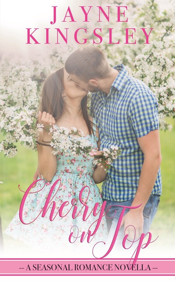 Cherry On Top by Jayne Kingsley, Paperback | Indigo Chapters