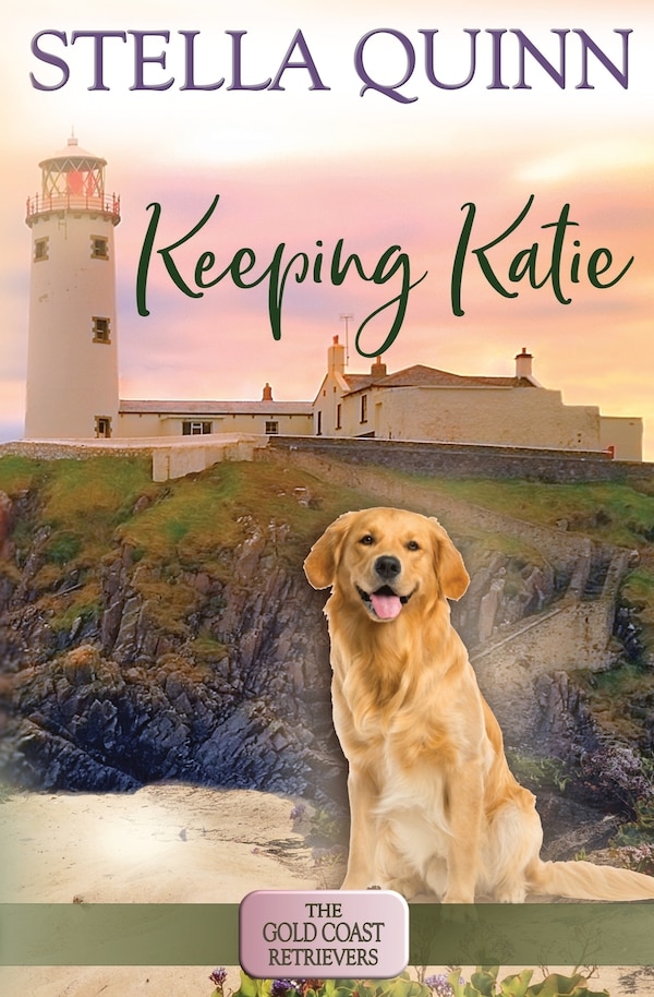 Keeping Katie by Stella Quinn, Paperback | Indigo Chapters