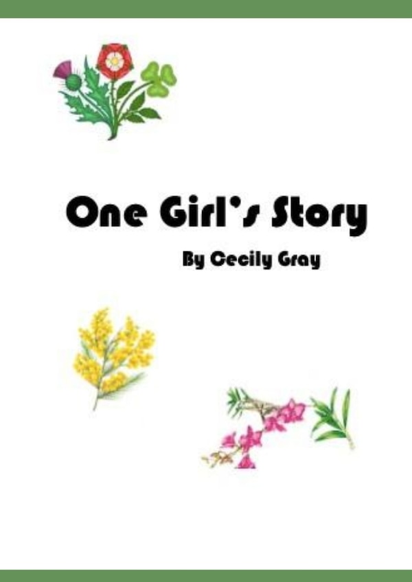 One Girl's Story by Cecily Gray, Paperback | Indigo Chapters