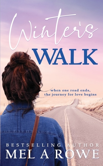 Winter's Walk by Mel A Rowe, Paperback | Indigo Chapters