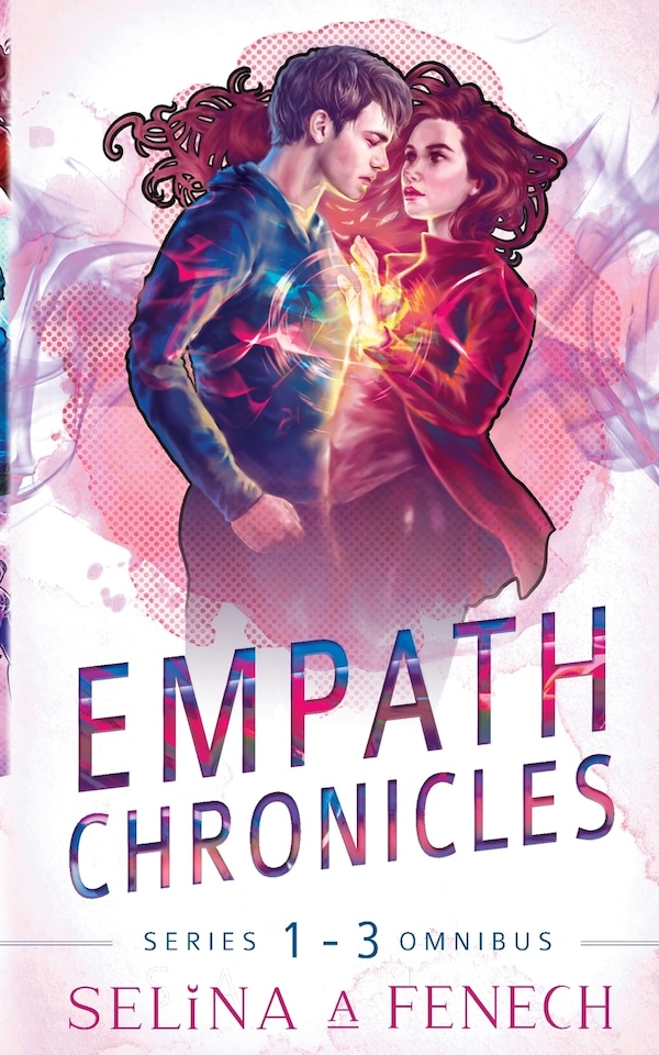 Empath Chronicles - Series Omnibus by Selina A Fenech, Paperback | Indigo Chapters