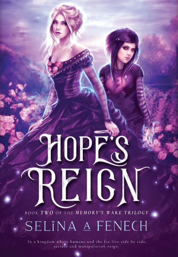 Hope's Reign by Selina A Fenech, Hardcover | Indigo Chapters