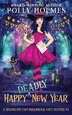 Happy Deadly New Year by Polly Holmes, Paperback | Indigo Chapters