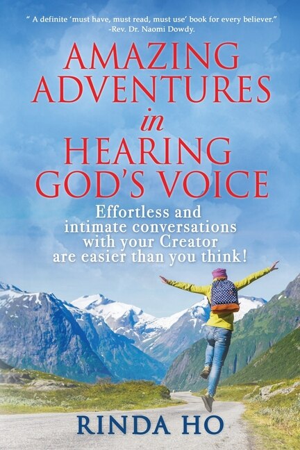 Amazing Adventures in hearing God's voice by Rinda Ho, Paperback | Indigo Chapters