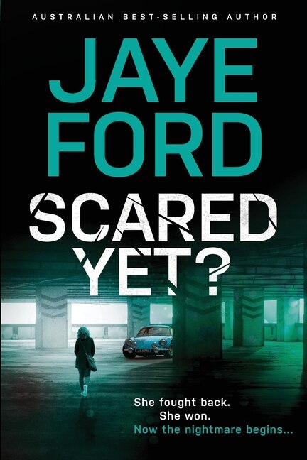 Scared Yet? by Ford Jaye, Paperback | Indigo Chapters