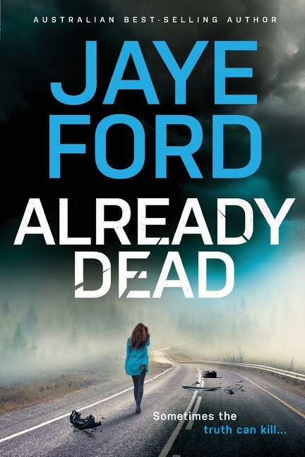 Already Dead by Jaye Ford, Paperback | Indigo Chapters