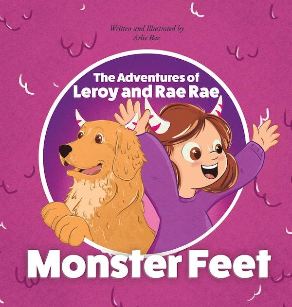 The Adventures of Leroy And Rae Rae by Arlie Rae