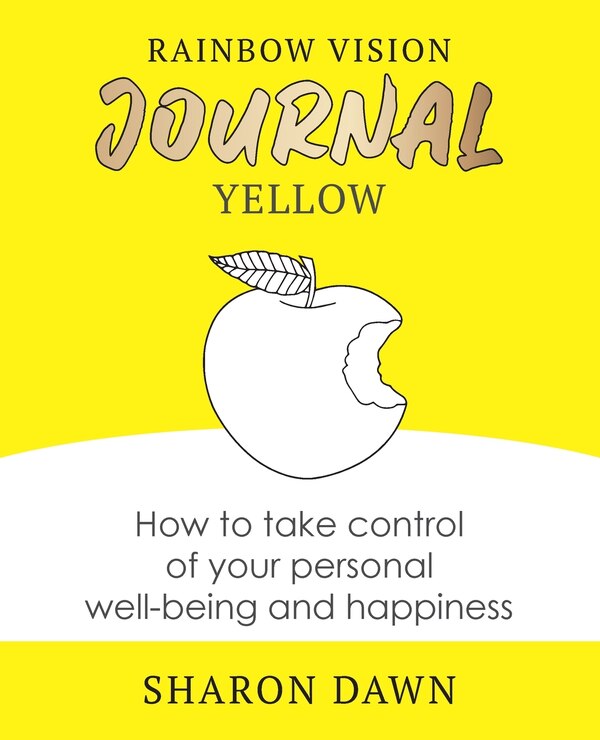 Rainbow Vision Journal YELLOW by Sharon Dawn, Paperback | Indigo Chapters