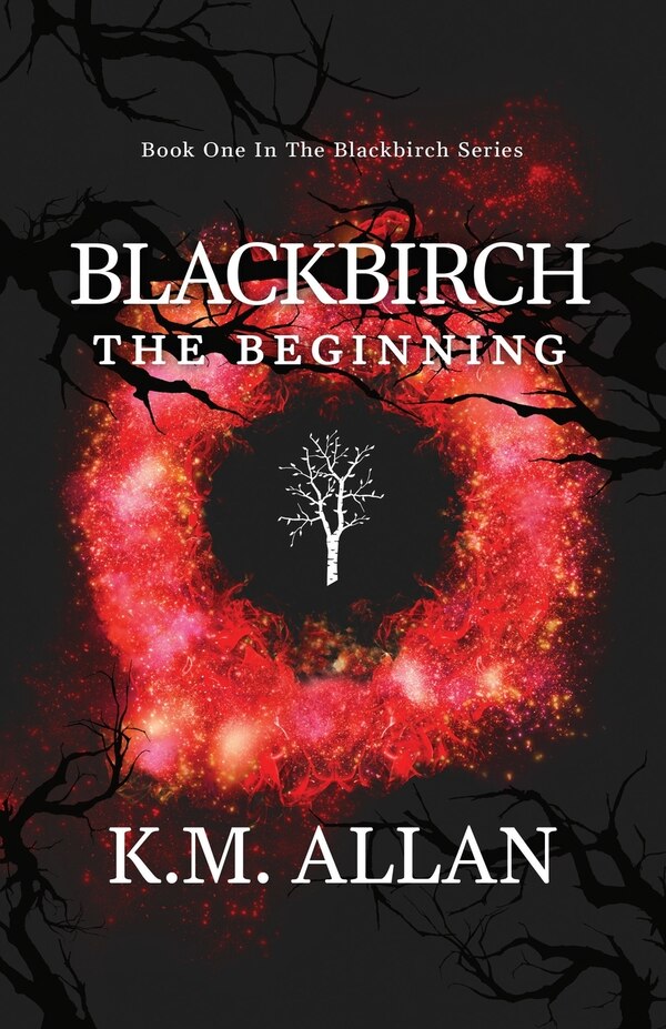 Blackbirch by K M Allan, Paperback | Indigo Chapters