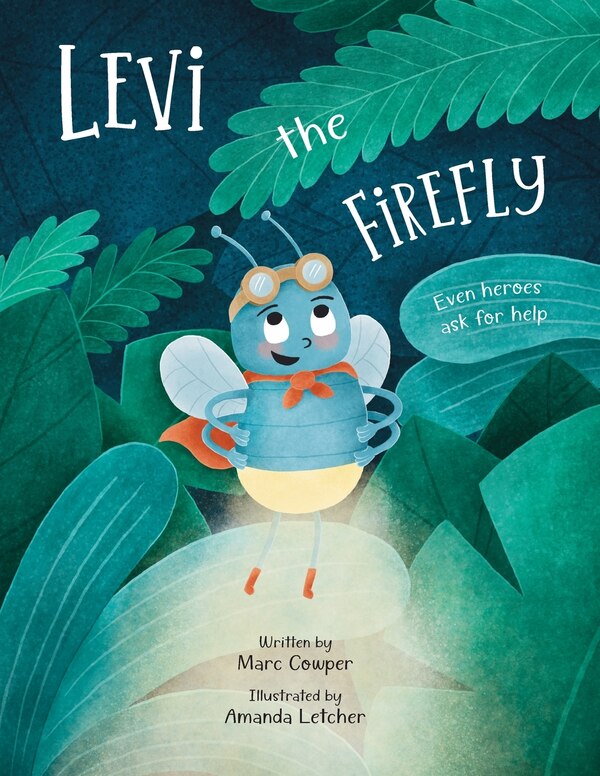 Levi the Firefly by Marc Cowper, Paperback | Indigo Chapters