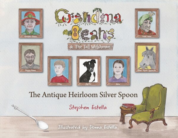Grandma Beans & the Tall Welshman by Stephen Estella, Paperback | Indigo Chapters