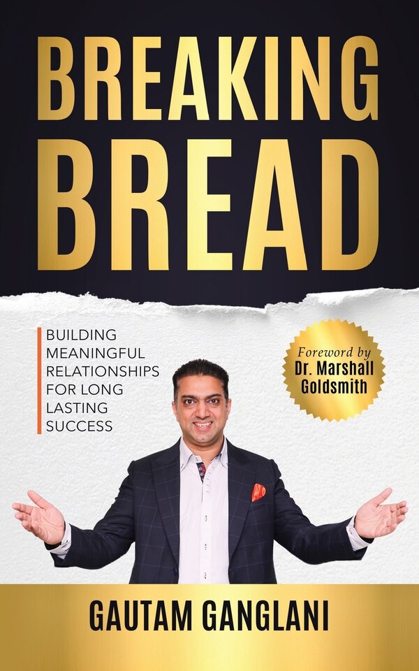 Breaking Bread by Gautam Ganglani, Paperback | Indigo Chapters