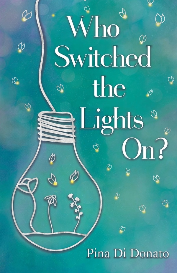 Who Switched The Lights On? by Pina Di Donato, Paperback | Indigo Chapters